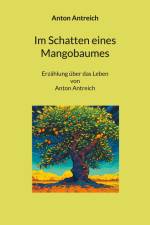 Im Schatten eines Mangobaumes af Anton Antreich