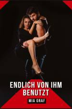 Endlich von ihm benutzt af Mia Graf