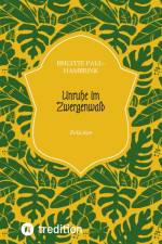 Unruhe im Zwergenwald af Brigitte Paul-Hambrink