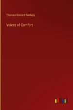 Voices of Comfort af Thomas Vincent Fosbery