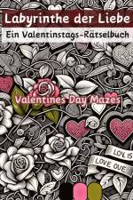 Labyrinthe der Liebe - Ein Valentinstags-Rätselbuch af Christian Hagen