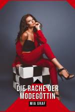 Die Rache der Modegöttin af Mia Graf