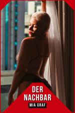 Der Nachbar af Mia Graf