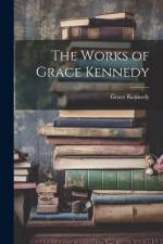 The Works of Grace Kennedy af Grace Kennedy