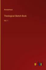 Theological Sketch-Book af Anonymous