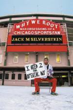 Why We Root (Vol. 1) af Jack M Silverstein