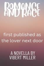 Romance and Race af Vibert Miller