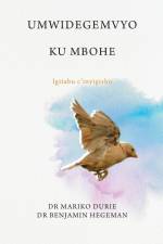 Umwidegemvyo ku mbohe (Liberty to the Captives) af Mark Durie