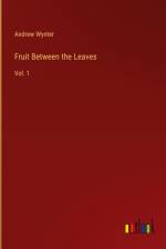 Fruit Between the Leaves