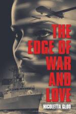 The Edge of War and Love af Nicoletta Glod