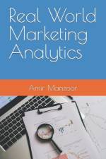 Real World Marketing Analytics af Amir Manzoor
