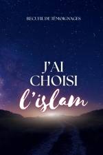J'ai choisi l'islam af Wellcom Muslims