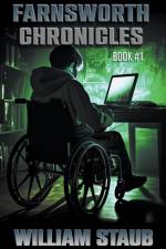 Farnsworth Chronicles af William Staub