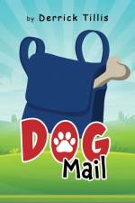Dogmail af Derrick Tillis
