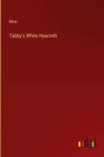 Tabby's White Hyacinth af Minn