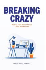 Breaking Crazy af Frieda Wiley