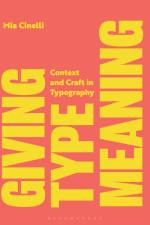 Giving Type Meaning af Mia Cinelli