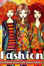 Fashion Coloring Book for Girls Ages 8-12 af Regina Peay