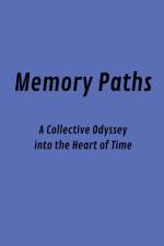 Memory Paths af Filipe Faria