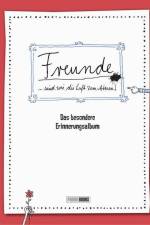 Freunde - Das besondere Erinnerungsalbum