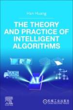 The Theory and Practice of Intelligent Algorithms af Han Huang