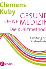 Gesund ohne Medizin af Clemens Kuby