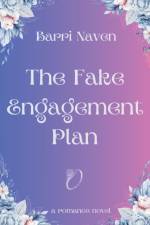 The Fake Engagement Plan af Barri Naven