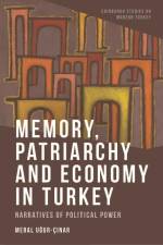Memory, Patriarchy and Economy in Turkey af U&