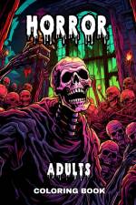 Horror Coloring Book for Adults af Ariana Raisa