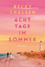 Acht Tage im Sommer af Becky Chalsen