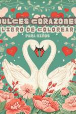 Dulces Corazones - Libro de Colorear con diseños sencillos para Niños af Astrid Tate