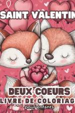 Deux coeurs - Saint Valentin livre de coloriage pour enfants af Astrid Tate