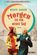 Morgen ist ein neuer Tag af Beate Sauer