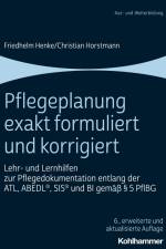 Pflegeplanung exakt formuliert und korrigiert af Friedhelm Henke
