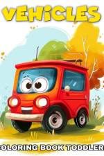 Vehicles Coloring Book for Toddlers af Lucy Riley