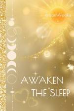 Awaken the Sleep af Dreamawake