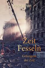 Zeit Fesseln af Peter Siffert