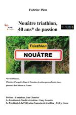Nouâtre triathlon, 40 ans de passion af Fabrice Pion