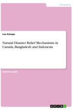 Natural Disaster Relief Mechanisms in Canada, Bangladesh and Indonesia af Leo Kempe