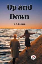 Up and Down af Benson E. F.