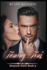 Taming Toni af Lexi Richards