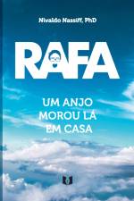 Rafa - Um anjo morou lá em casa af Nivaldo Nassiff