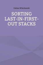 Sorting Last-In-First-Out Stacks af Fabian Wilschewski