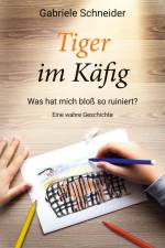 Tiger im Käfig af Gabriele Schneider