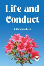 LIFE AND CONDUCT af J. Cameron Lees
