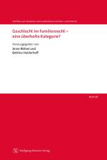 Geschlecht im Familienrecht - eine überholte Kategorie? af Anne Rothel