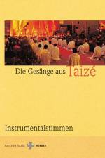 Gesänge aus Taize. Instrumentalstimmen
