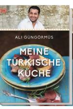 Meine türkische Küche af Ali Güngörmüs