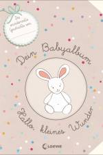 Dein Babyalbum - Hallo, kleines Wunder af Virginie Guyard
