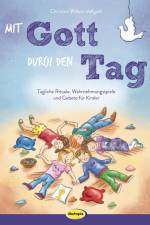 Mit Gott durch den Tag af Christine Willers-Vellguth